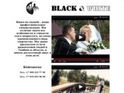 Black&amp;White - свадебное видео