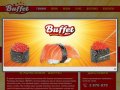 Buffet! Главная - Buffet вкусная еда. Ресторан доставки японской кухни.